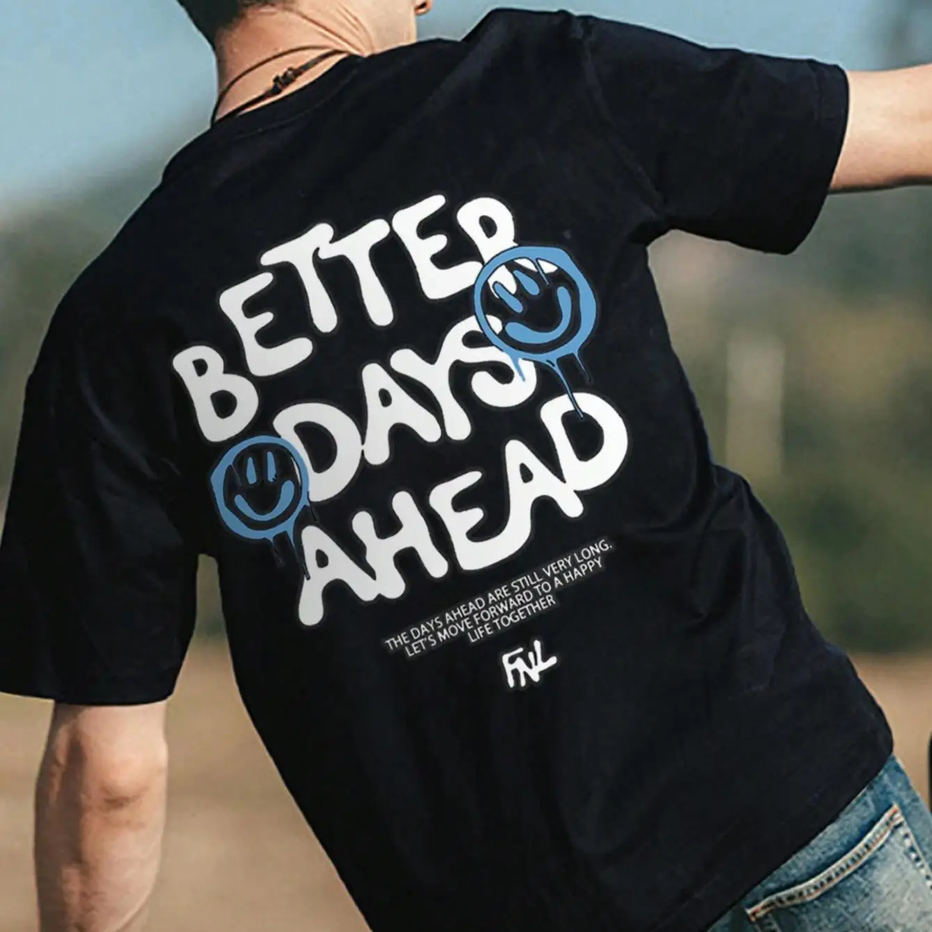Better Days Ahead Oversized Cotton T-Shirt – Casual Summer Tee with Positive Letter Graphic